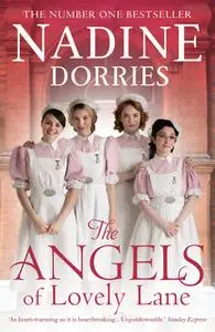 «The Angels of Lovely Lane» by Nadine Dorries