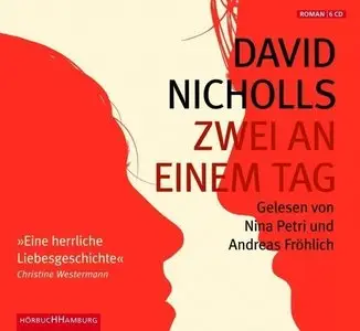 David Nicholls - Zwei an einem Tag