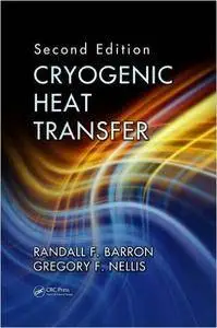 Cryogenic Heat Transfer, Second Edition (repost)