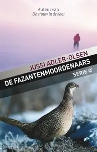 Jussi Adler-Olsen - Serie Q 2 - De fazantenmoordenaars
