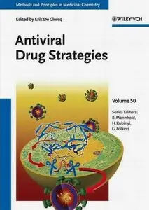 Antiviral Drug Strategies (Methods and Principles in Medicinal Chemistry) (repost)
