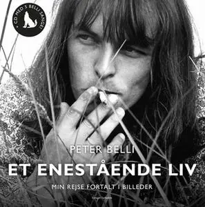 «Et enestående liv» by Peter Belli,Ditte Okman