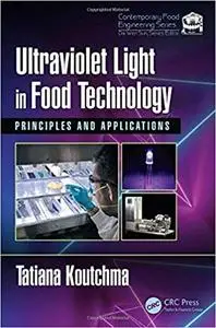 Ultraviolet Light in Food Technology: Principles and Applications