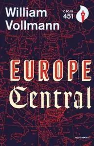 William T. Vollmann - Europe central