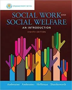 Empowerment Series: Social Work and Social Welfare Ed 8