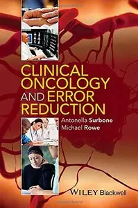 Clinical Oncology and Error Reduction: A Manual for Clinicians