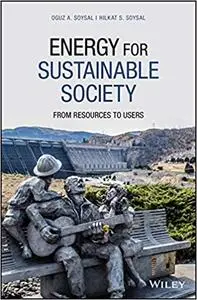 Energy for Sustainable Society: From Resources to Users