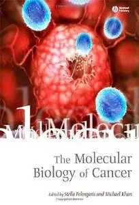 The Molecular Biology of Cancer