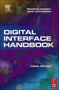 Francis Rumsey, «Digital Interface Handbook, Third Edition»