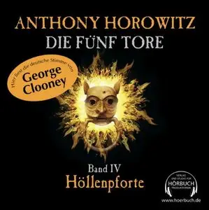 Anthony Horowitz - Die fünf Tore 04 - Höllenpforte