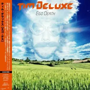 Tim Deluxe - Ego Death (2006) [Japanese Edition]
