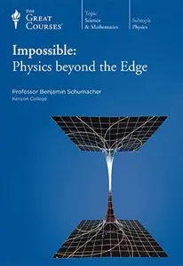 Impossible: Physics beyond the Edge