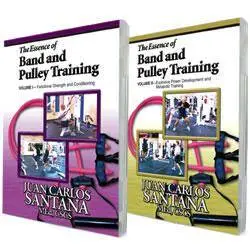 The Essence of Band & Pulley Training: Vol I & II