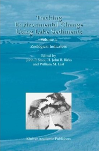 Tracking Environmental Change Using Lake Sediments - Volume 4: Zoological Indicators