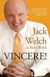 Jack Welch, Suzy Welch - Vincere!