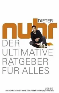 Der ultimative Ratgeber für alles - Dieter Nuhr (2011)(repost)
