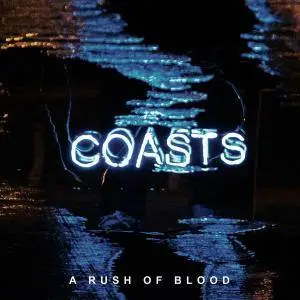 Coasts - 12 Releases (2013-2017)