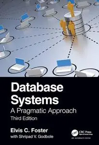 Database Systems: A Pragmatic Approach, 3rd edition