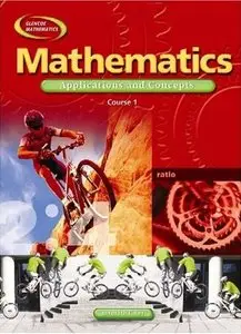 Mathematics: Applications and Concepts, Course 1, Student Edition (repost)