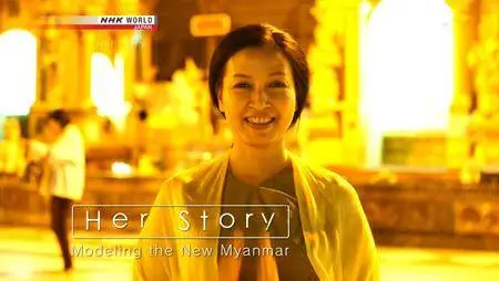 Her Story - Modeling The New Myanmar (2018)