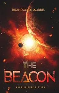 The Beacon: Hard Science Fiction