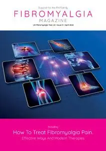 Fibromyalgia Magazine - April 2022