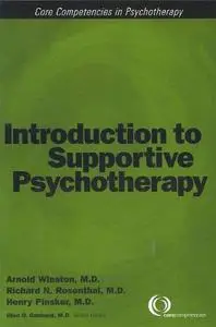 Introduction to Supportive Psychotherapy (Core Competencies in Psychotherapy)