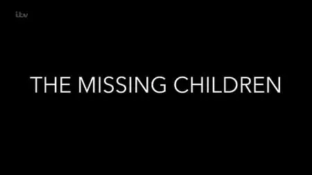 ITV Exposure - The Missing Children (2021)