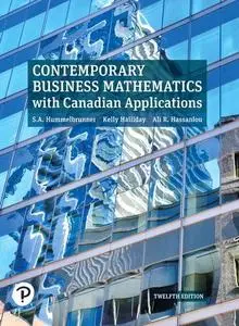 Contemporary Business Mathematics with Canadian Applications, 12th edition