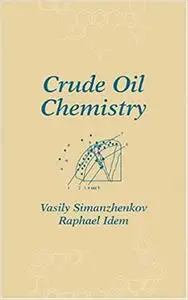 Crude Oil Chemistry (Repost)