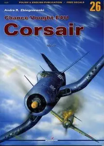 Chance Vought F4U Corsair Vol.II (Kagero Monographs №26) (repost)