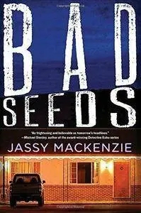 Bad Seeds (A PI Jade de Jong Novel)