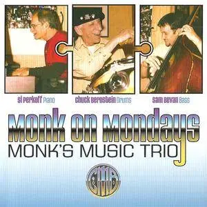 Monk's Music Trio - Monk On Mondays (2007) {CMB} **[RE-UP]**