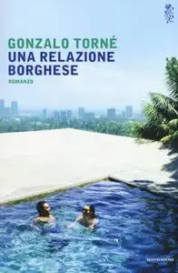 Gonzalo Torné - Una relazione borghese