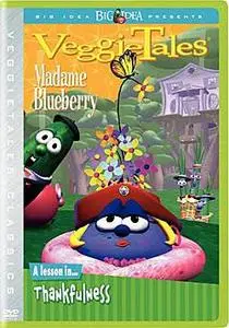 Veggie Tales: Madame Blueberry (1998)