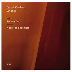 David Virelles, Roman Diaz & The Nosotros Ensemble - Gnosis (2017) [Official Digital Download 24-bit/96kHz]