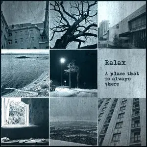 Ralax - A Place That is Always There (2013)