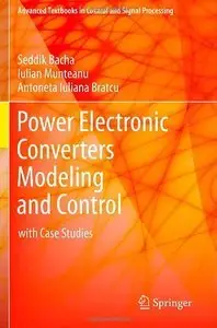 Power Electronic Converters Modeling and Control: with Case Studies (repost)