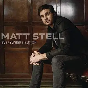 Matt Stell - Everywhere But On EP (2019) [Official Digital Download]