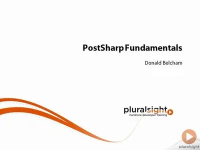 Pluralsight - PostSharp Fundamentals