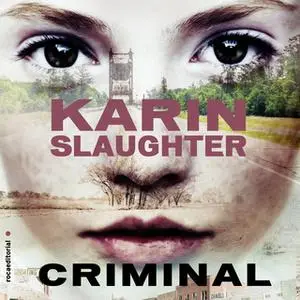 «Criminal» by Karin Slaughter