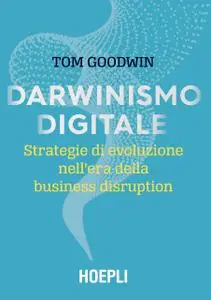 Tom Goodwin - Darwinismo digitale