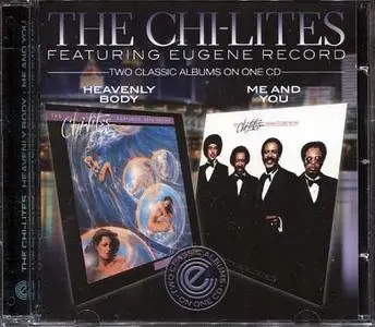 The Chi-Lites feat. Eugene Record - Heavenly Body (1980) & Me And You (1981) [2011, Remastered Reissue]