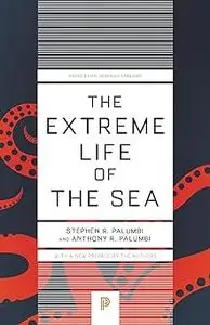 The Extreme Life of the Sea