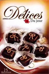 Délices du jour: Recettes Algeriennes