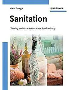 Sanitation: Cleaning and Disinfection in the Food Industry [Repost]