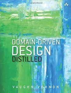 Domain-Driven Design Distilled