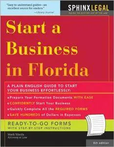 Start a Business in Florida (Legal Survival Guides) Paperback – April 1, 2006