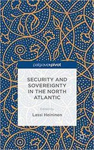 Security and Sovereignty in the North Atlantic