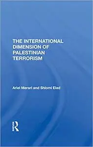 The International Dimension Of Palestinian Terrorism